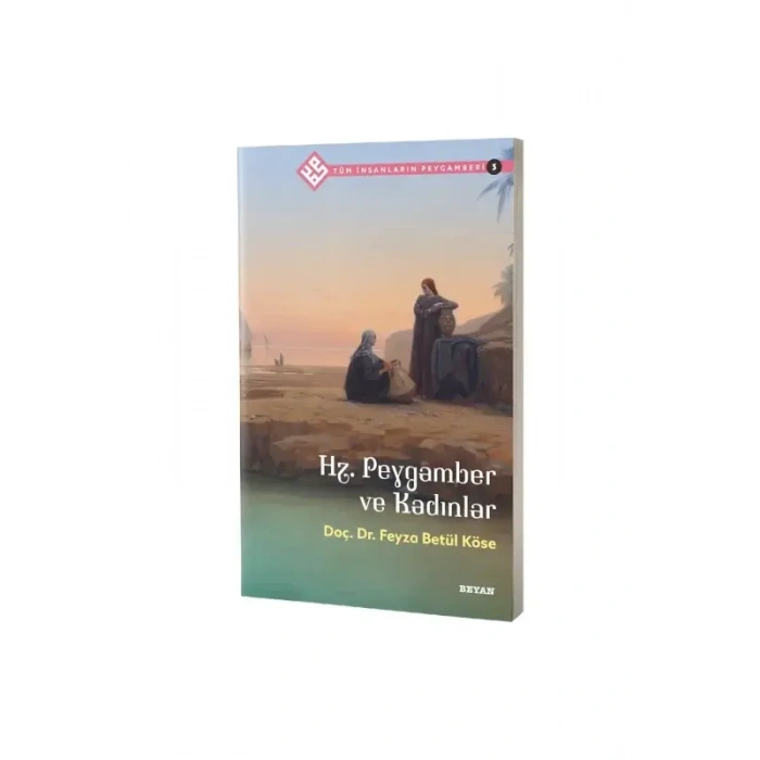 Hz. Peygamber ve Kadınlar