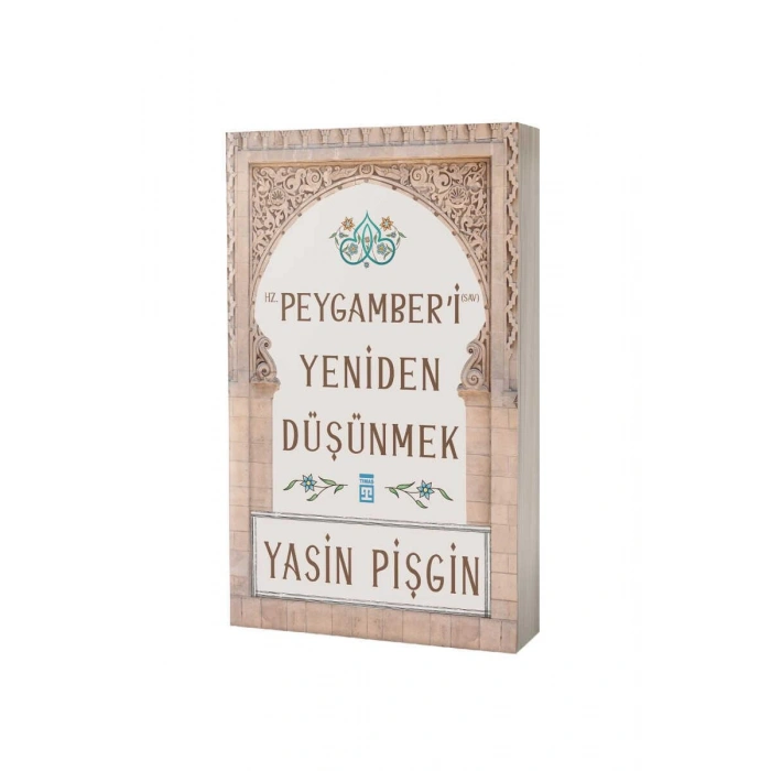 Hz. Peygamberi Yeniden Düşünmek