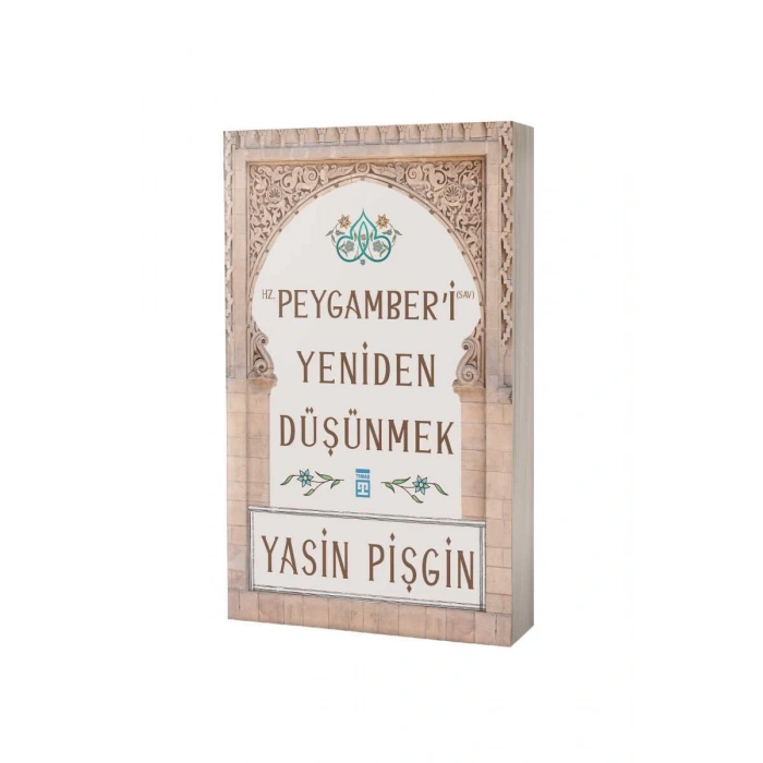 Hz. Peygamberi Yeniden Düşünmek