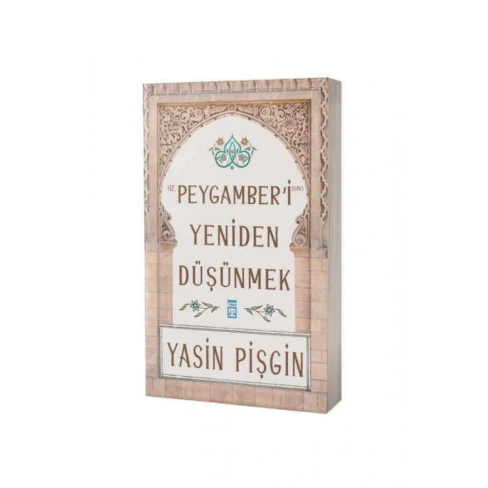 Hz. Peygamberi Yeniden Düşünmek
