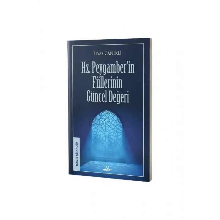 Hz. Peygamberin Fiillerinin Güncel Değeri