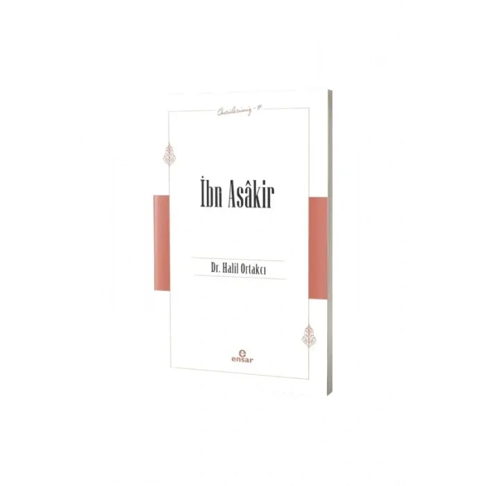 İbn Asakir Öncülerimiz 17