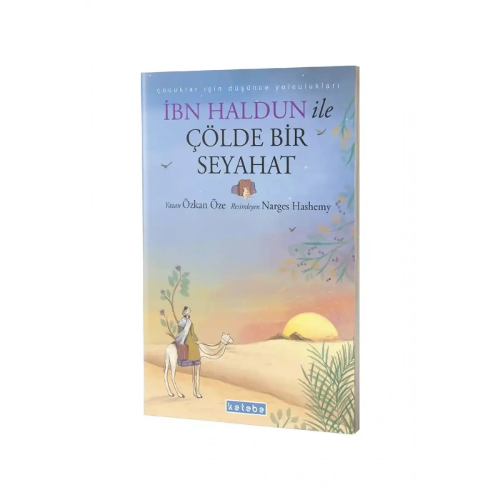 İbn Haldun ile Çölde Bir Seyahat