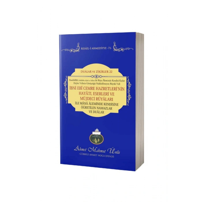 İbni Ebi Cemre Hazretlerinin Hayatı Eserleri Ve Müjdeci Rüyaları