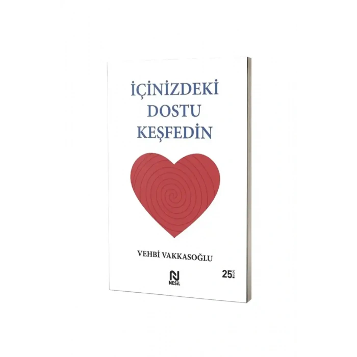 İçinizdeki Dostu Keşfedin