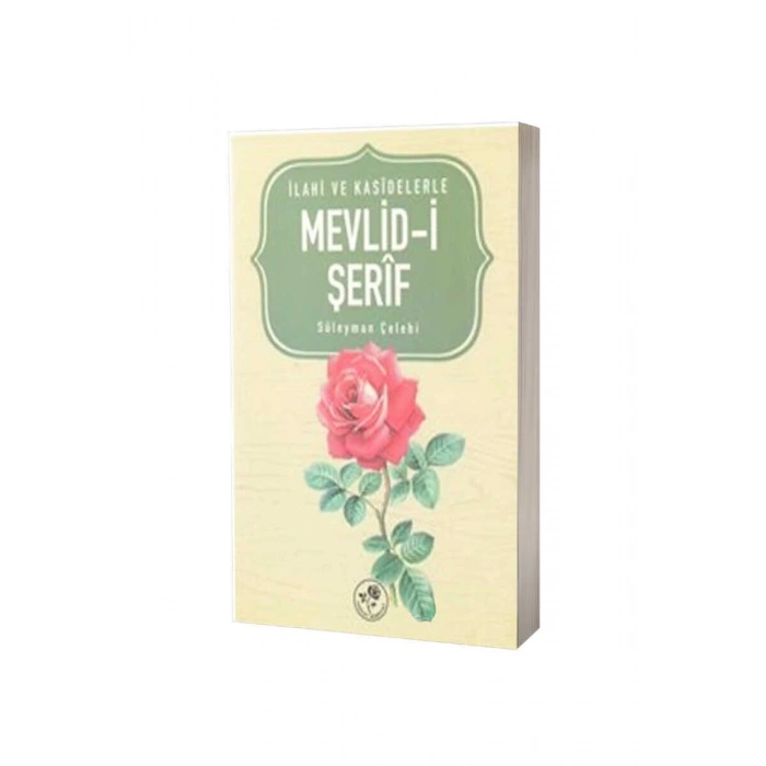 İlahi Ve Kasidelerle Mevlidi Şerif