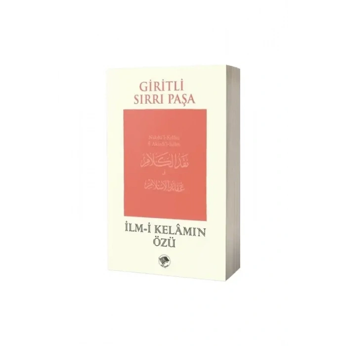 İlmi Kelamın Özü