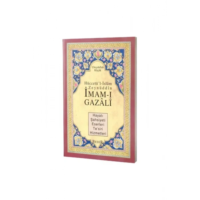 İmam Gazali Hayatı Şahsiyeti Eserleri Tesiri Hizmetleri