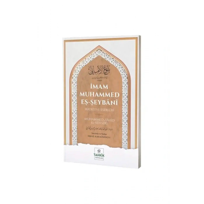 İmam Muhammed Eş Şeybani Hayatı Ve Eserleri