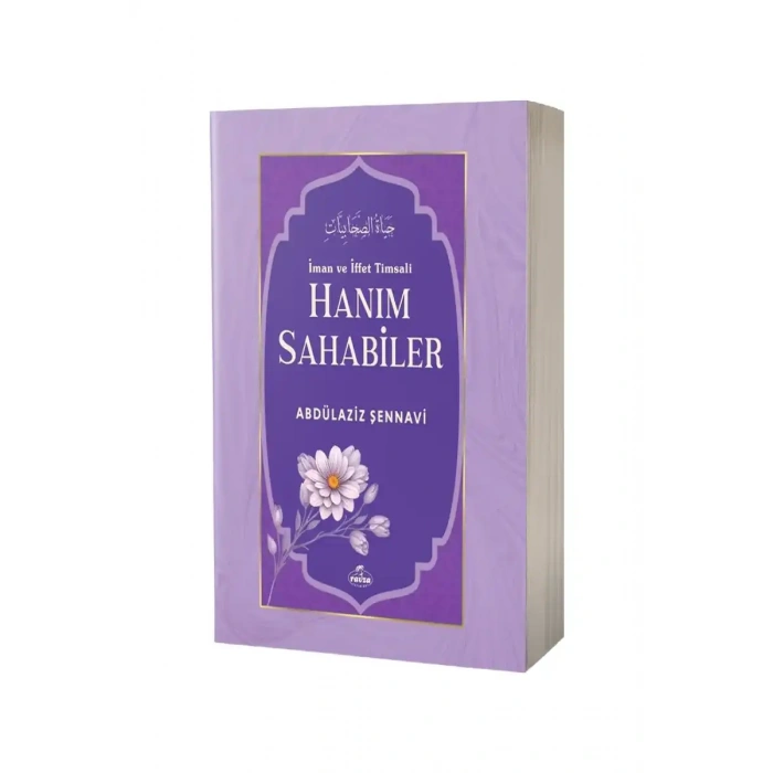 İman Ve İffet Timsali Hanım Sahabiler