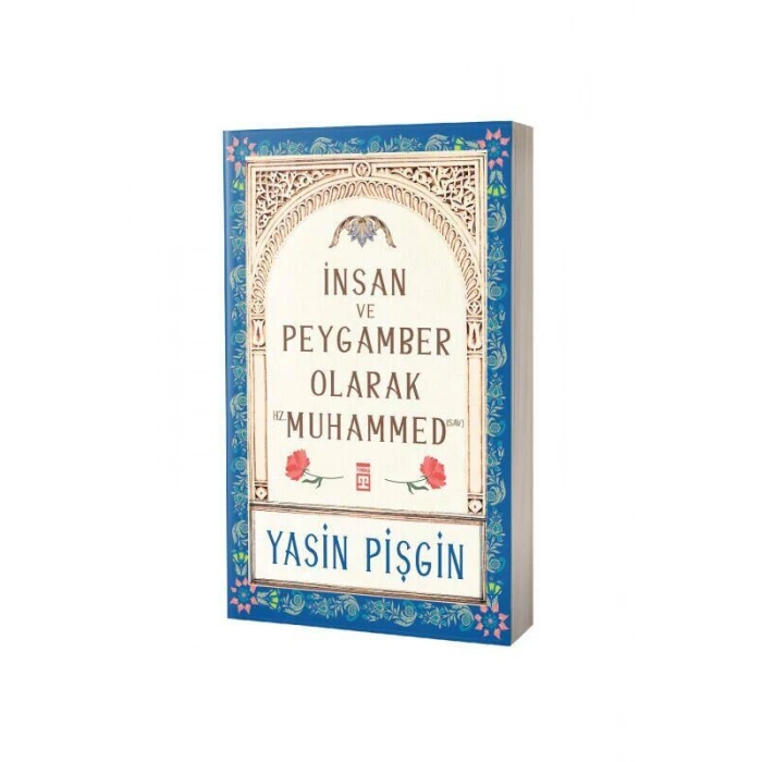 İnsan ve Peygamber Olarak Hz. Muhammed