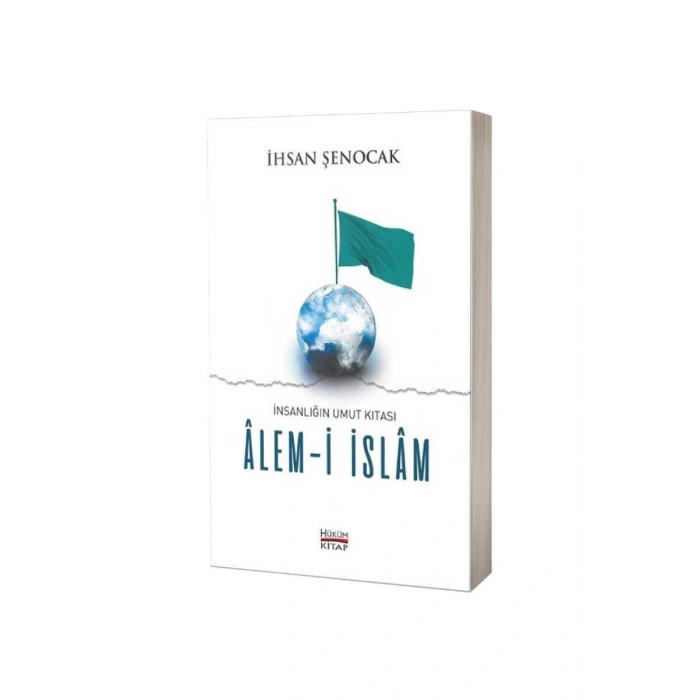 İnsanlığın Umut Kıtası Alemi İslam