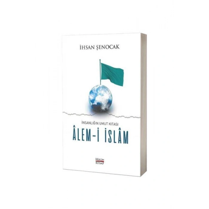İnsanlığın Umut Kıtası Alemi İslam