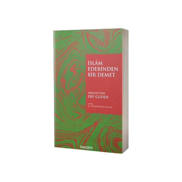 İslam Edebinden Bir Demet