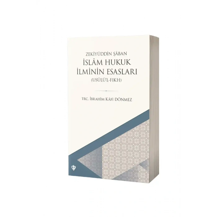 İslam Hukuk İlminin Esasları Usulül Fıkh