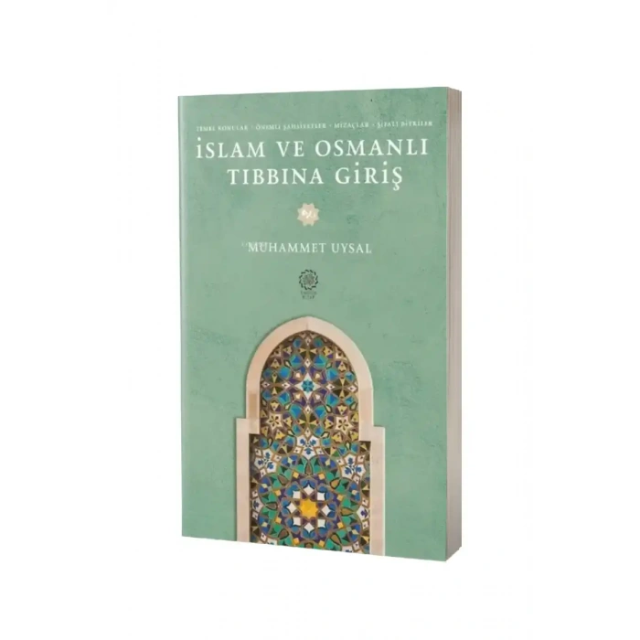 İslam ve Osmanlı Tıbbına Giriş