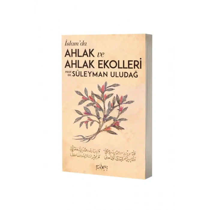 İslamda Ahlak ve Ahlak Ekolleri