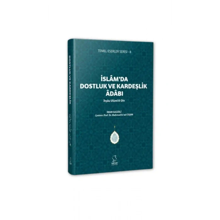 İslamda Dostluk ve Kardeşlik Adabı