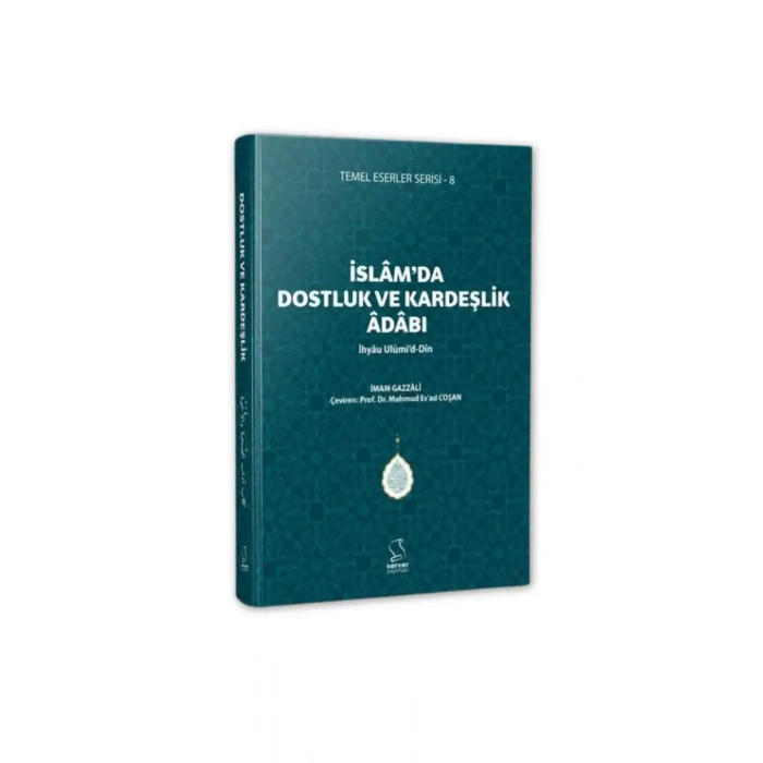 İslamda Dostluk ve Kardeşlik Adabı