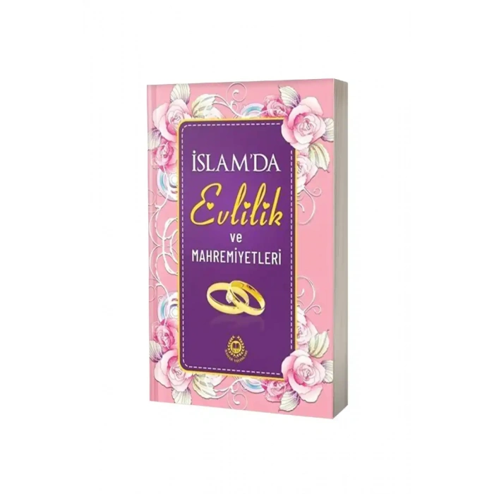 İslamda Evlilik ve Mahremiyetleri