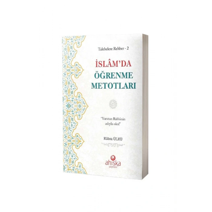 İslamda Öğrenme Metotları