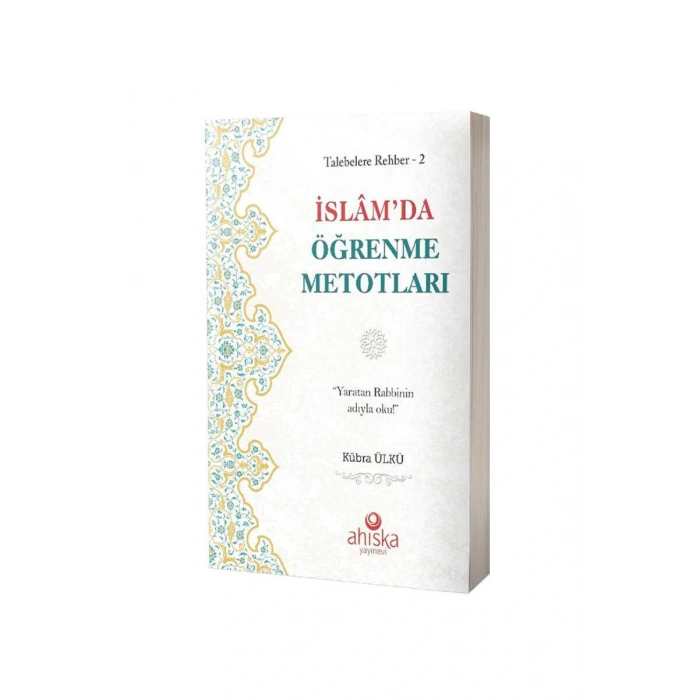 İslamda Öğrenme Metotları