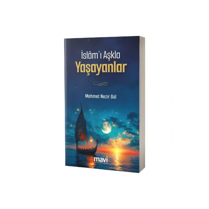 İslamı Aşkla Yaşayanlar