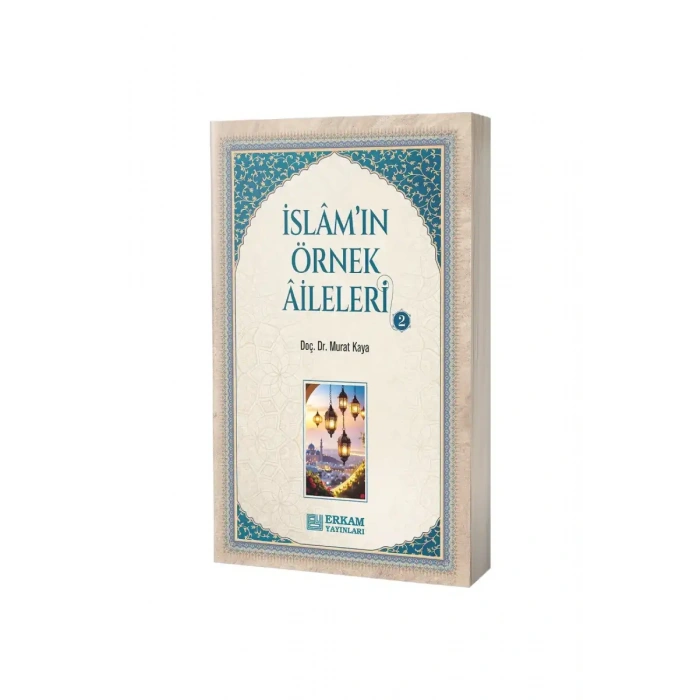 İslamın Örnek Aileleri 