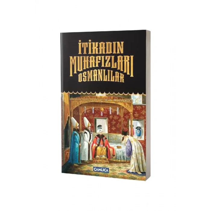 İtikadın Muhafızları Osmanlılar
