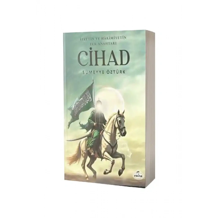 İzzetin Ve Hakimiyetin Tek Anahtarı Cihad