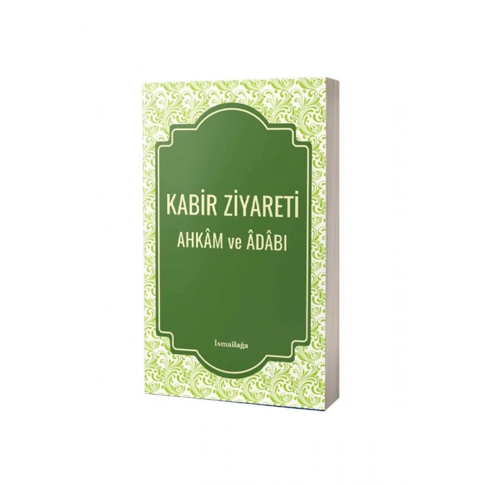 Kabir Ziyareti Ahkam Ve Adabı