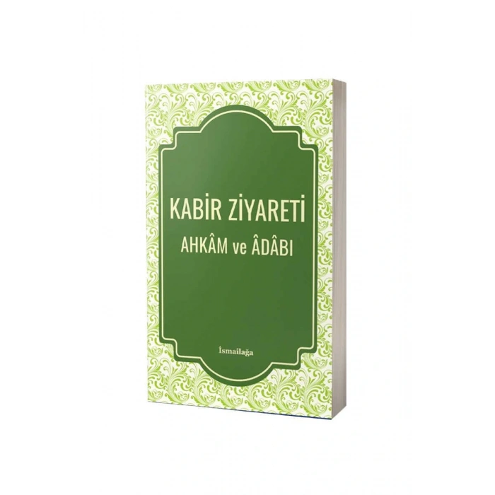 Kabir Ziyareti Ahkam Ve Adabı