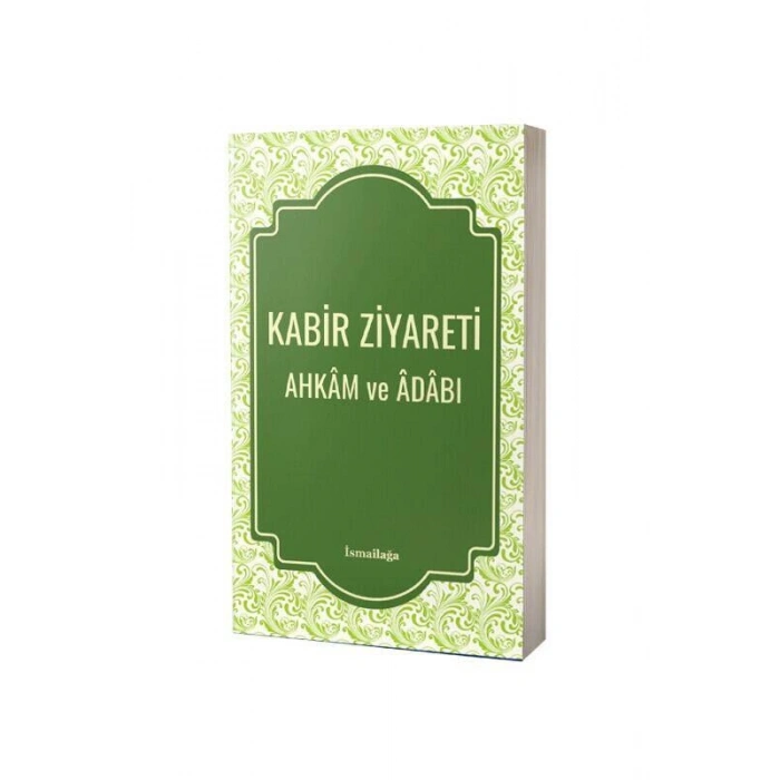 Kabir Ziyareti Ahkam Ve Adabı