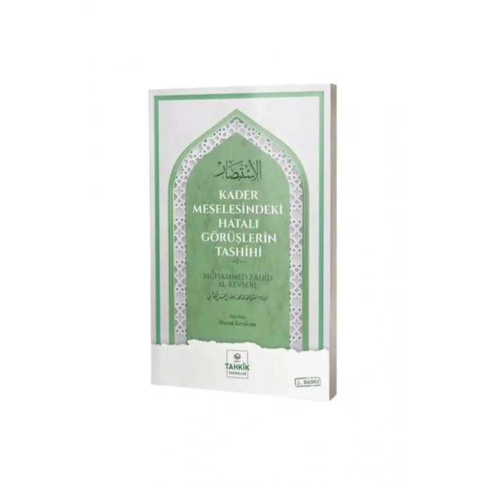 Kader Meselesindeki Hatalı Görüşlerin Tashihi