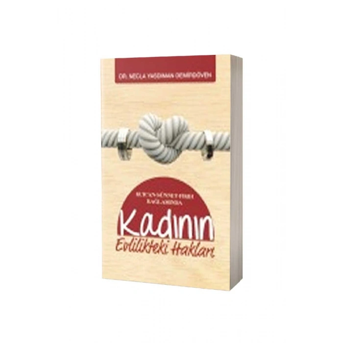 Kadının Evlilikteki Hakları