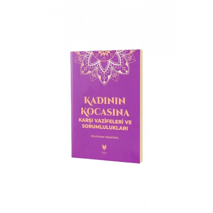 Kadının Kocasına Karşı Vazifeleri ve Sorumlulukları