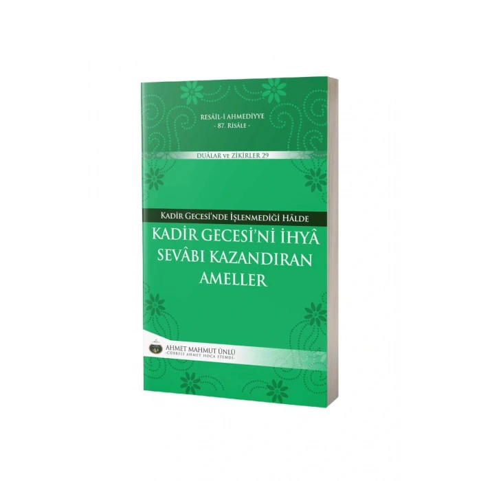 Kadir Gecesini İhya Sevabı Kazandıran Ameller