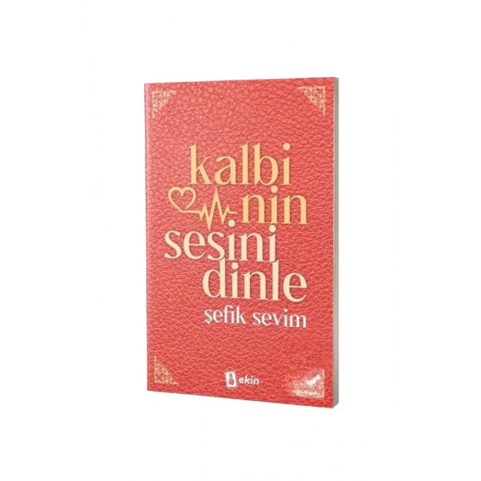 Kalbinin Sesini Dinle