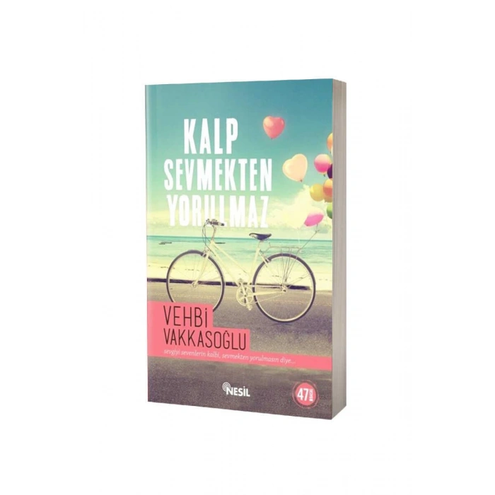 Kalp Sevmekten Yorulmaz