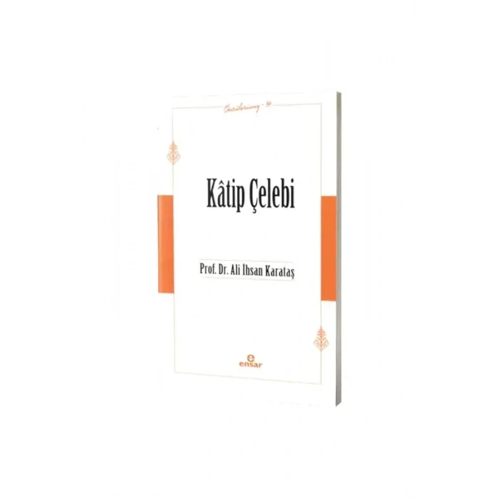 Katip Çelebi Öncülerimiz 34