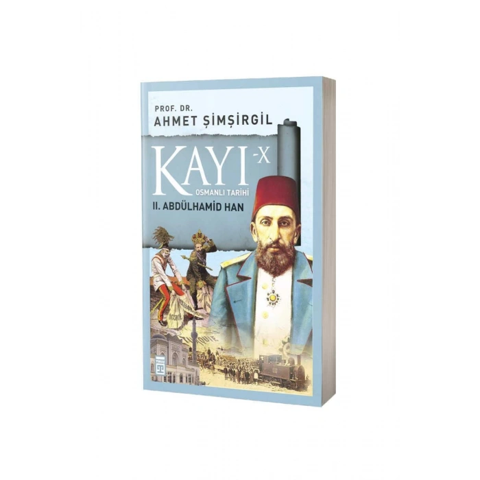 Kayı 10 2. Abdülhamid Han