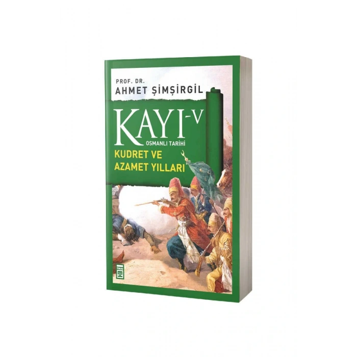 Kayı 5 Kudret Ve Azamet Yılları