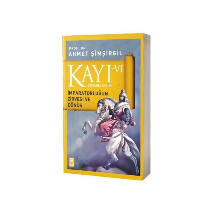 Kayı 6 İmparatorluğun Zirvesi Ve Dönüş