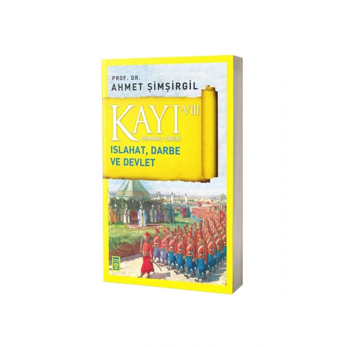 Kayı 8 Islahat Darbe Ve Devlet