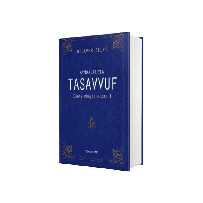 Kaynaklarıyla Tasavvuf