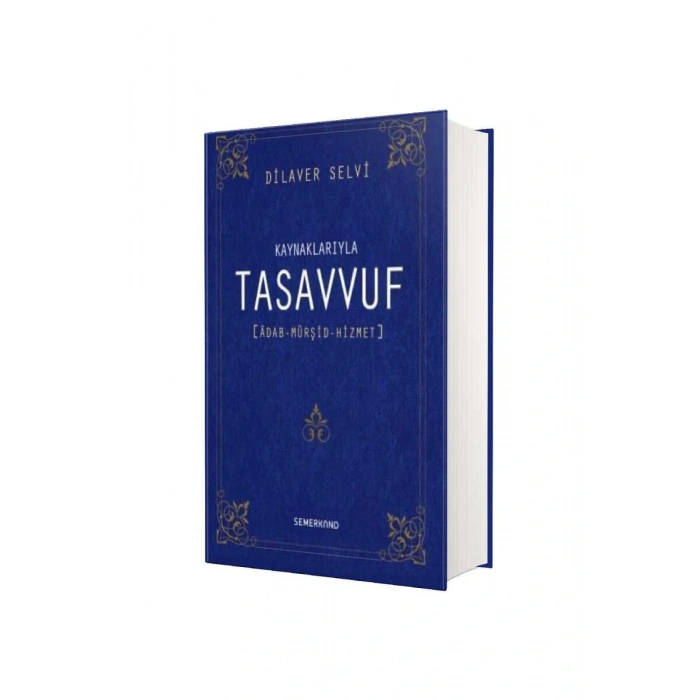 Kaynaklarıyla Tasavvuf