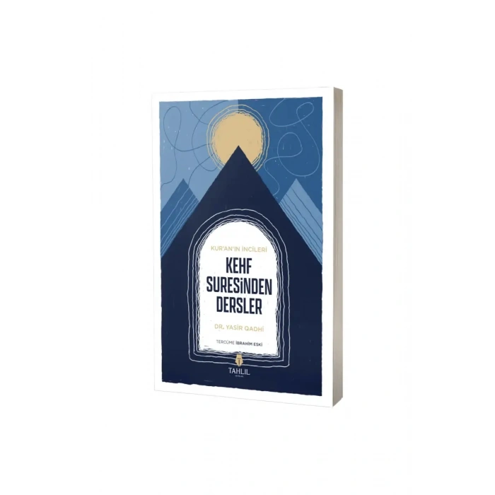 Kehf Suresinden Dersler