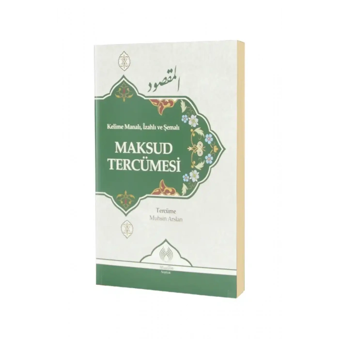 Kelime Manalı İzahlı ve Şemalı Maksud Tercümesi