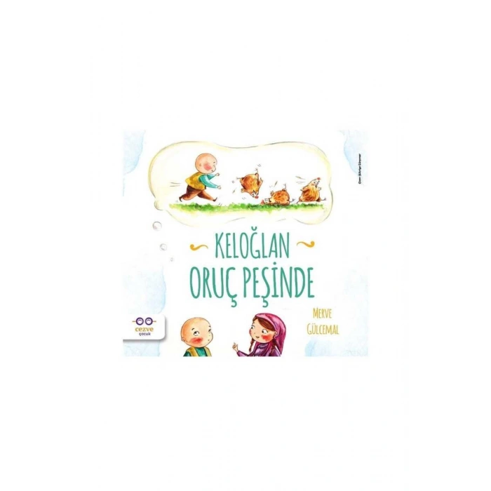 Keloğlan Oruç Peşinde