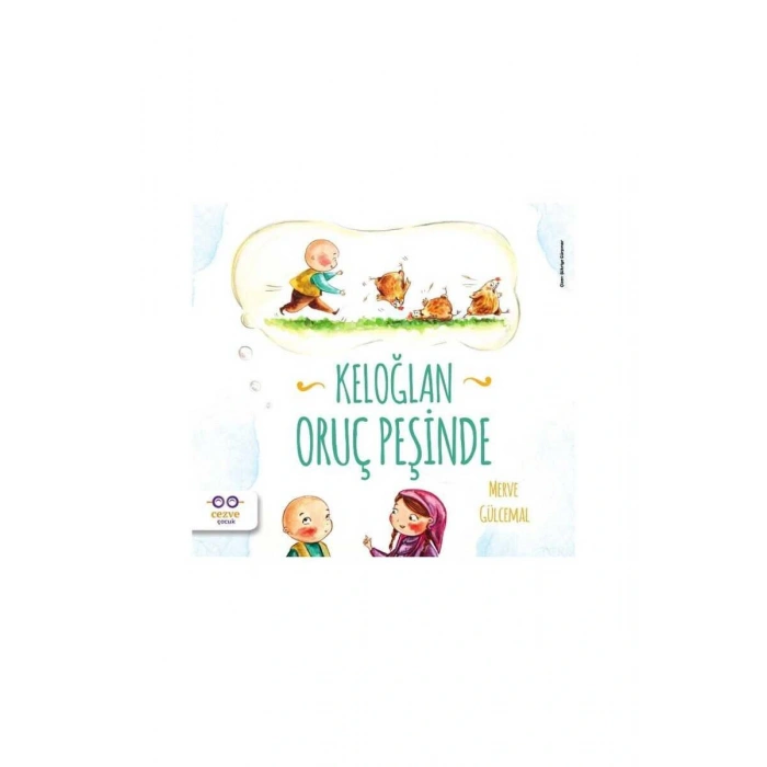 Keloğlan Oruç Peşinde